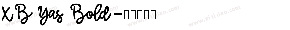 XB Yas Bold字体转换